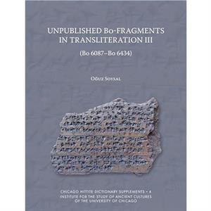 Unpublished BoFragments in Transliteration III by Oguz Soysal