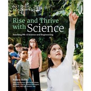 Rise and Thrive with Science by Heidi Carlone