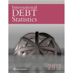 International debt statistics 2017 by World Bank