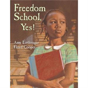 Freedom School Yes by Amy Littlesugar