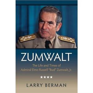 Zumwalt by Larry Berman