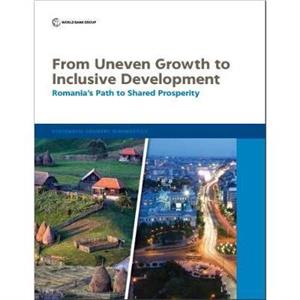 From uneven growth to inclusive development by World Bank