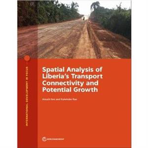 Spatial analysis of Liberias transport connectivity and potential growth by Kulwinder Rao