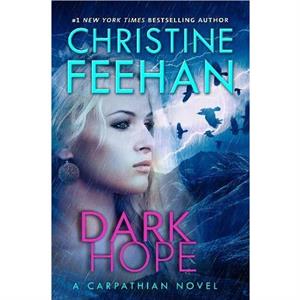 Dark Hope by Christine Feehan