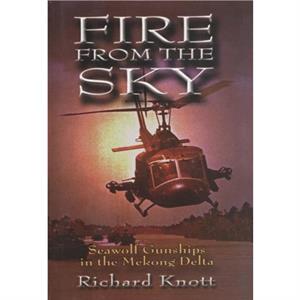 Fire from the Sky by Richard C. Knott