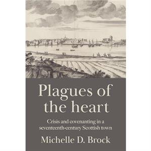 Plagues of the Heart by Michelle D. Brock