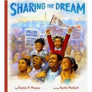 Sharing the Dream by Shelia P. Moses