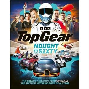 Top Gear Nought to Sixty by Top Gear