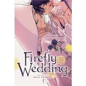 Firefly Wedding Vol. 1 by Oreco Tachibana