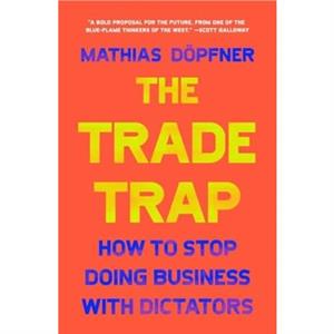 Dealings with Dictators by Mathias Dopfner