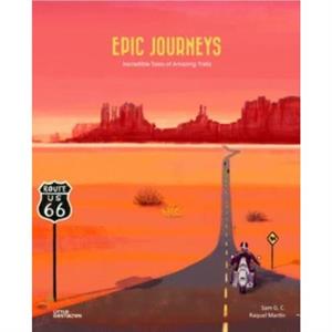 Epic Journeys by C Sam G