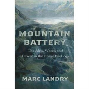 Mountain Battery by Marc Landry